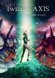 Chiến Binh Gundam: Hoàng Hôn Axis-Mobile Suit Gundam: Twilight Axis 