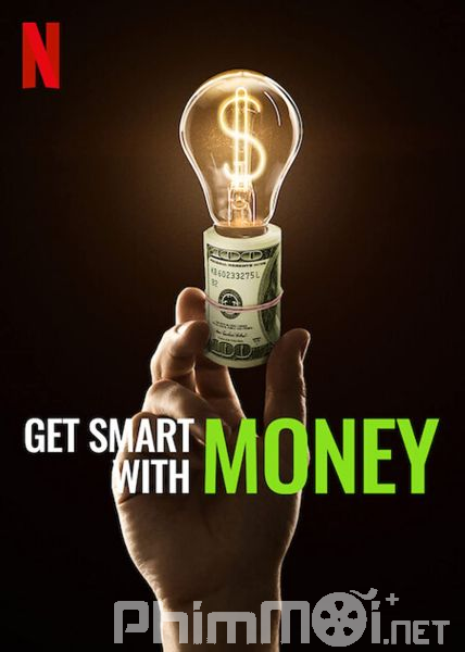 Dùng Tiền Khôn Ngoan-Get Smart With Money