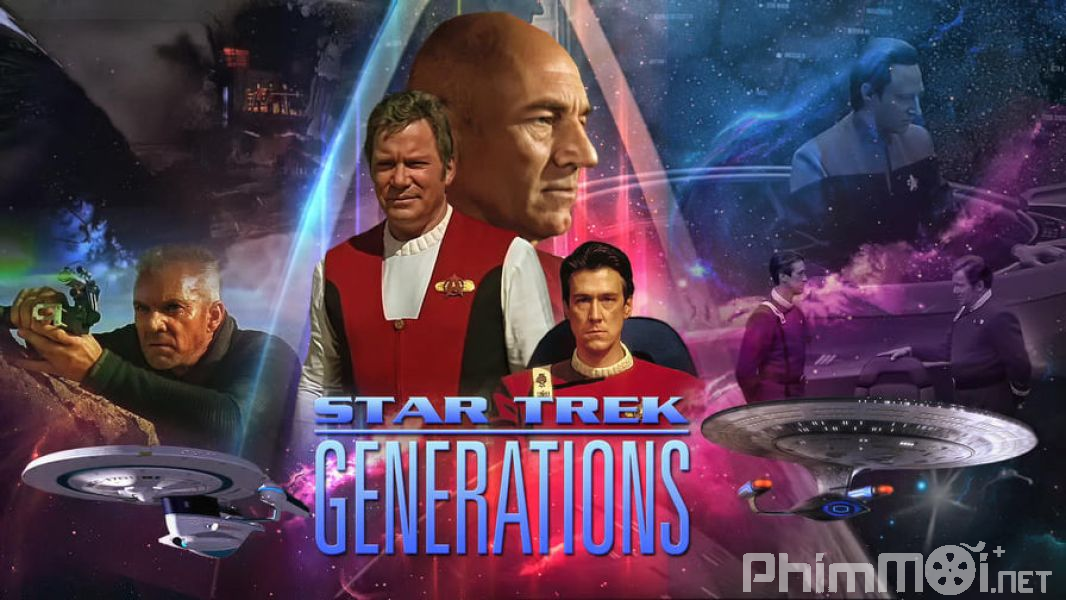 Du Hành Giữa Các Vì Sao 7: Chuyển Giao Thế Hệ - Star Trek: Generations