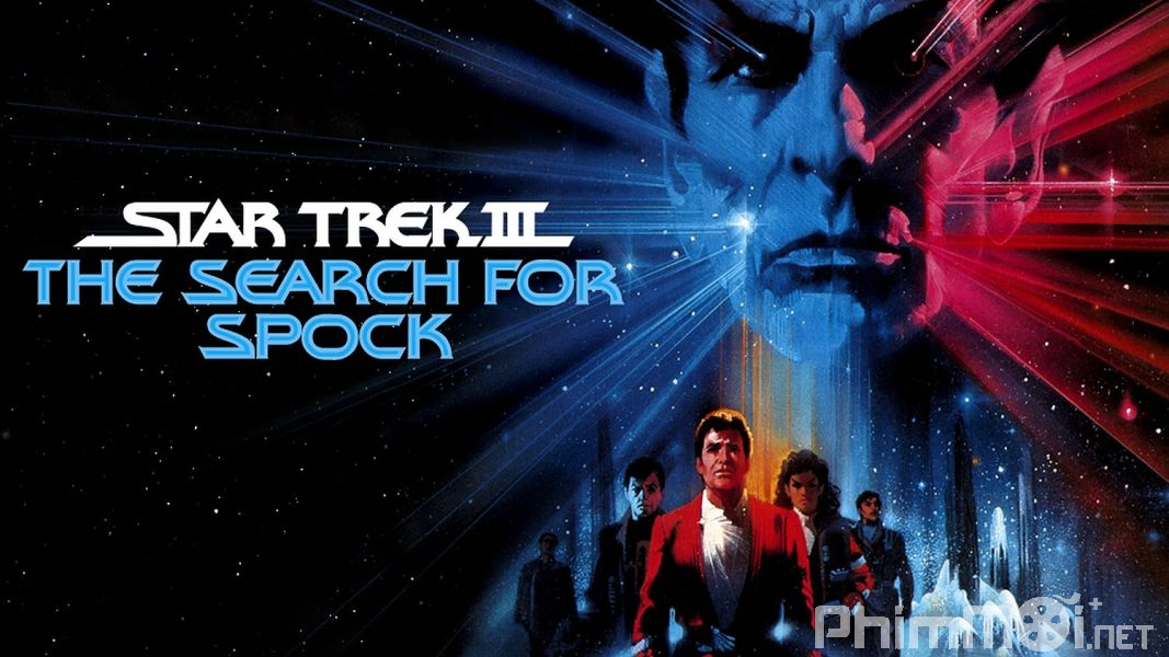 Du Hành Giữa Các Vì Sao 3: Truy Tìm Spock - Star Trek III: The Search for Spock