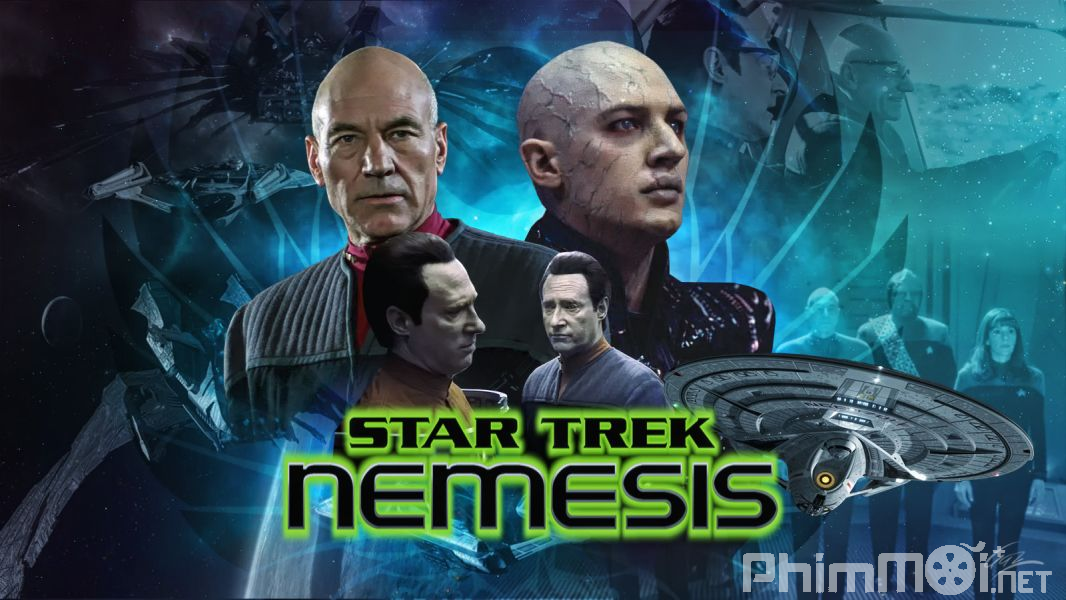 Du Hành Giữa Các Vì Sao 10: Báo Ứng - Star Trek: Nemesis