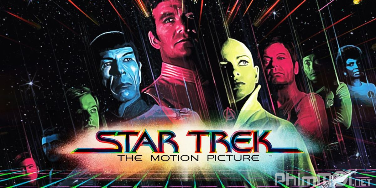Du Hành Giữa Các Vì Sao: Hội Ngộ - Star Trek: The Motion Picture