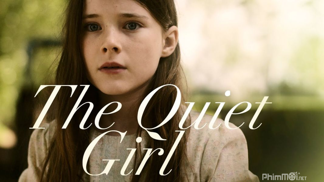 Cô Nàng Trầm Lặng - The Quiet Girl